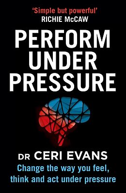 Livre Relié Performance Under Pressure de Ceri Evans