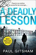 E-Book (epub) Deadly Lesson (novella) (DCI Warren Jones) von Paul Gitsham