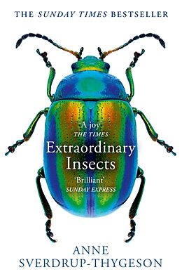 Couverture cartonnée Extraordinary Insects de Anne Sverdrup-Thygeson