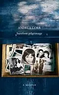 E-Book (epub) Barefoot Pilgrimage von Andrea Corr