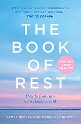 eBook (epub) Book of Rest: Stop Striving. Start Being. de James Reeves, Gabrielle Brown