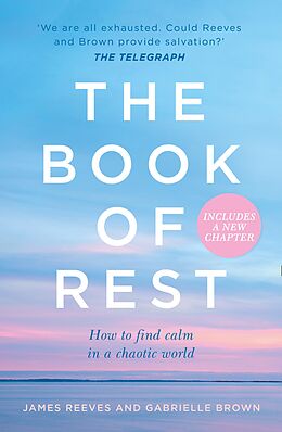 eBook (epub) Book of Rest: Stop Striving. Start Being. de James Reeves, Gabrielle Brown