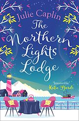 eBook (epub) Northern Lights Lodge (Romantic Escapes, Book 4) de Julie Caplin