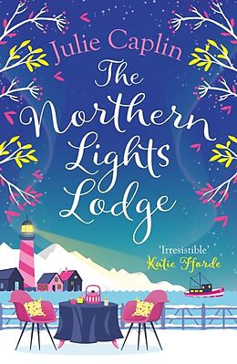 Couverture cartonnée The Northern Lights Lodge de Julie Caplin