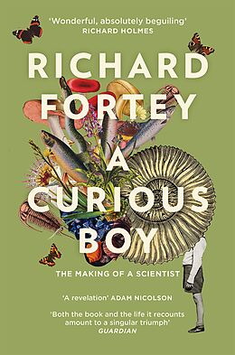 eBook (epub) Curious Boy: The Making of a Scientist de Richard Fortey