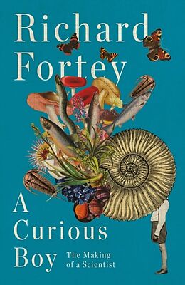 Couverture cartonnée A Curious Boy de Richard Fortey