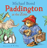 Kartonierter Einband Paddington at the Zoo von Michael Bond