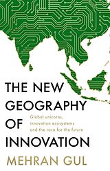 Livre Relié The New Geography of Innovation de Mehran Gul