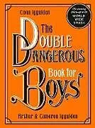 Fester Einband The Double Dangerous Book for Boys von Iggulden Conn