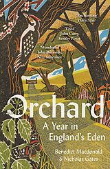 eBook (epub) Orchard: A Year in England's Eden de Benedict Macdonald, Nicholas Gates