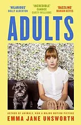 Kartonierter Einband Adults von Emma Jane Unsworth