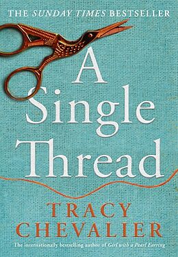 Couverture cartonnée A Single Thread de Tracy Chevalier