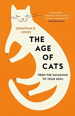 Kartonierter Einband The Age of Cats von Jonathan B. Losos