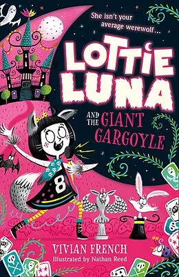 E-Book (epub) Lottie Luna and the Giant Gargoyle von Vivian French