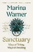 Kartonierter Einband Sanctuary von Marina Warner