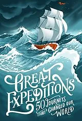 Kartonierter Einband (Kt) Great Expeditions von Steward Mark, Greenwood Alan