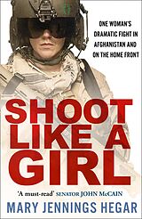 eBook (epub) Shoot Like a Girl de Mary Jennings Hegar