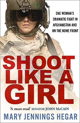 eBook (epub) Shoot Like a Girl de Mary Jennings Hegar