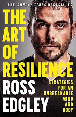 eBook (epub) Art of Resilience: Strategies for an Unbreakable Mind and Body de Ross Edgley