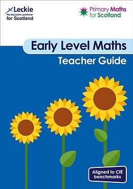 Kartonierter Einband Primary Maths for Scotland Early Level Teacher Guide von Craig Lowther, Julie Brewer, Lesley Ferguson