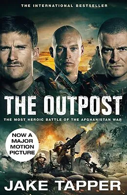 E-Book (epub) Outpost: The Most Heroic Battle of the Afghanistan War von Jake Tapper