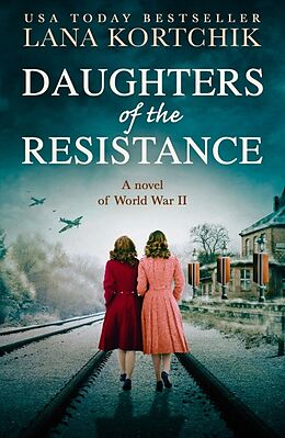 Couverture cartonnée Daughters of the Resistance de Lana Kortchik