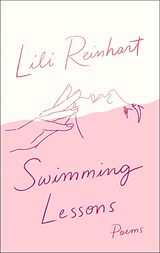 Couverture cartonnée Swimming Lessons: Poems de Lili Reinhart