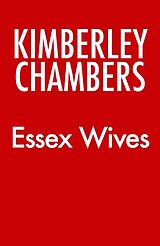 Couverture cartonnée Essex Wives de Kimberley Chambers