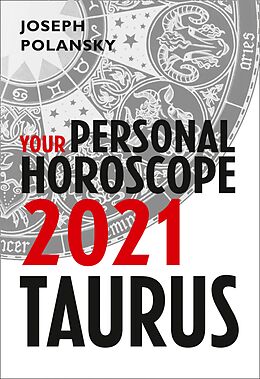 eBook (epub) Taurus 2021: Your Personal Horoscope de Joseph Polansky