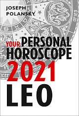 eBook (epub) Leo 2021: Your Personal Horoscope de Joseph Polansky