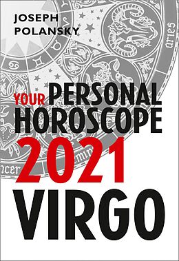 eBook (epub) Virgo 2021: Your Personal Horoscope de Joseph Polansky