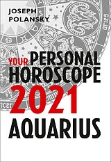 eBook (epub) Aquarius 2021: Your Personal Horoscope de Joseph Polansky