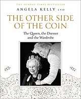 eBook (epub) Other Side of the Coin: The Queen, the Dresser and the Wardrobe de Angela Kelly