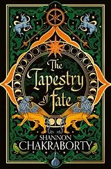 Kartonierter Einband The Tapestry of Fate von Shannon Chakraborty