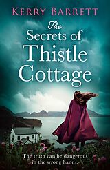 E-Book (epub) Secrets of Thistle Cottage von Kerry Barrett