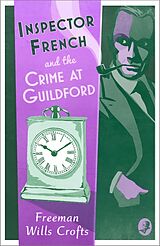 Kartonierter Einband Inspector French and the Crime at Guildford von Freeman Wills Crofts