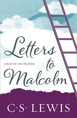 eBook (epub) Letters to Malcolm: Chiefly on Prayer de C. S. Lewis