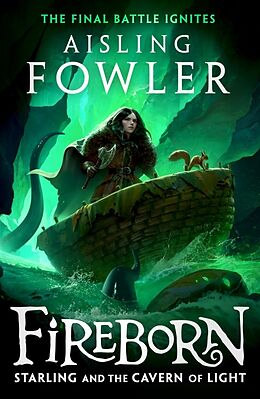 Livre Relié Fireborn: Starling and the Cavern of Light de Aisling Fowler