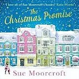 Audio CD (CD/SACD) The Christmas Promise von Sue Moorcroft