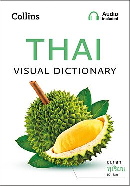 E-Book (epub) Thai Visual Dictionary: A photo guide to everyday words and phrases in Thai (Collins Visual Dictionary) von Collins Dictionaries