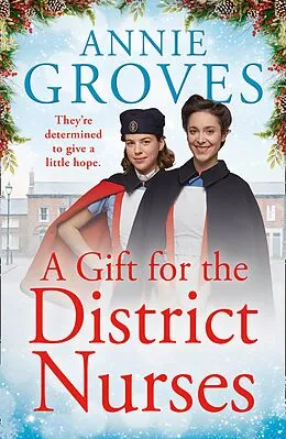 E-Book (epub) Gift for the District Nurses (The District Nurses, Book 4) von Annie Groves