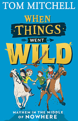 Couverture cartonnée When Things Went Wild de Tom Mitchell