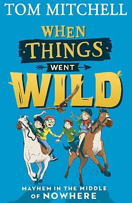 E-Book (epub) When Things Went Wild von Tom Mitchell