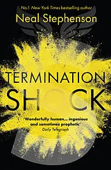 Kartonierter Einband Termination Shock von Neal Stephenson