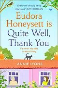E-Book (epub) Eudora Honeysett is Quite Well, Thank You von Annie Lyons