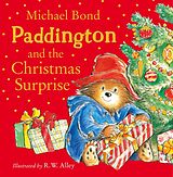 Couverture cartonnée Paddington and the Christmas Surprise de Michael; Alley, R. W. Bond