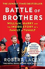 eBook (epub) Battle of Brothers: William, Harry and the Inside Story of a Family in Tumult de Robert Lacey
