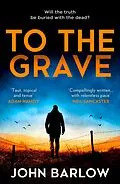 E-Book (epub) To the Grave von John Barlow