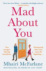 Kartonierter Einband Mad about You von Mhairi McFarlane
