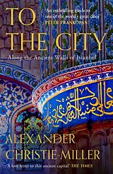 Couverture cartonnée To The City de Alexander Christie-Miller